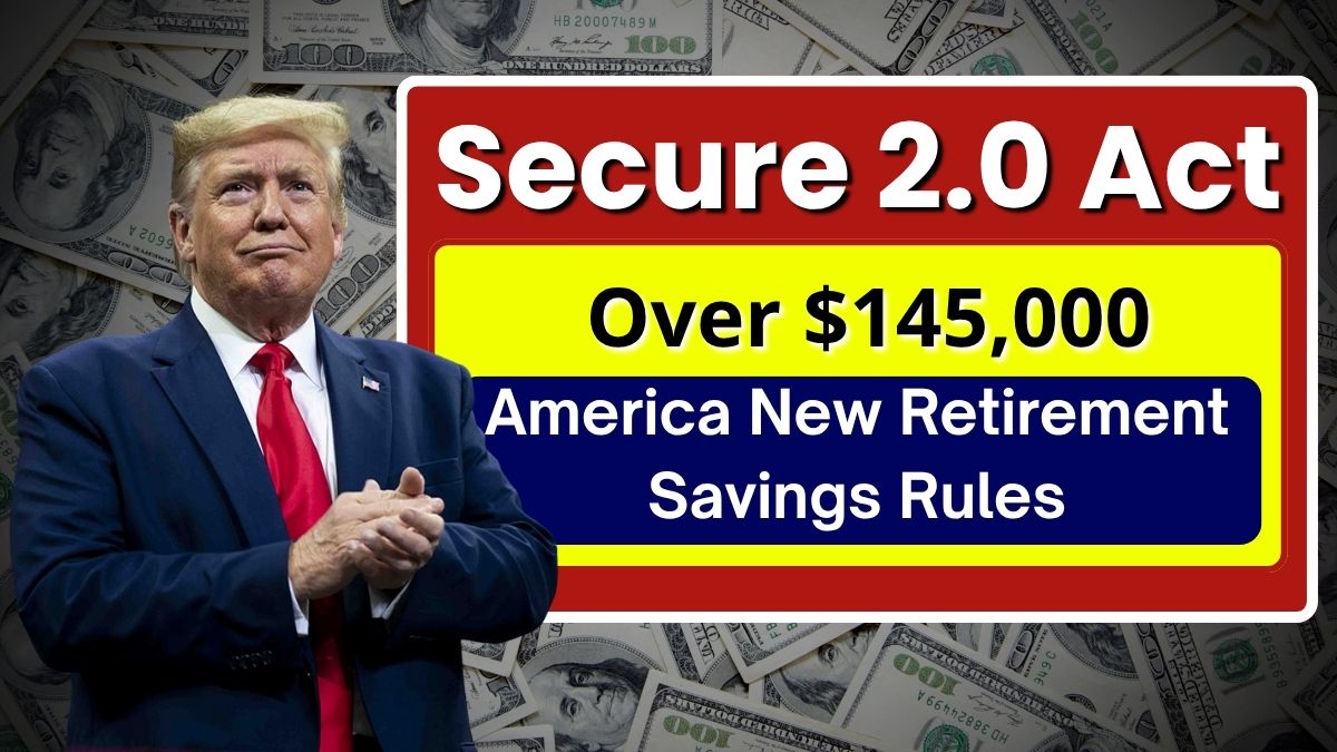 America New Retirement Savings Rules