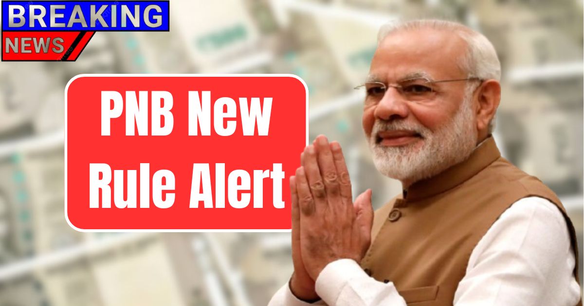 PNB New Rule Alert