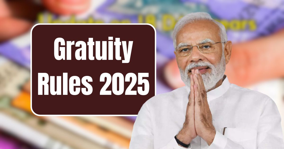 Gratuity Rules 2025