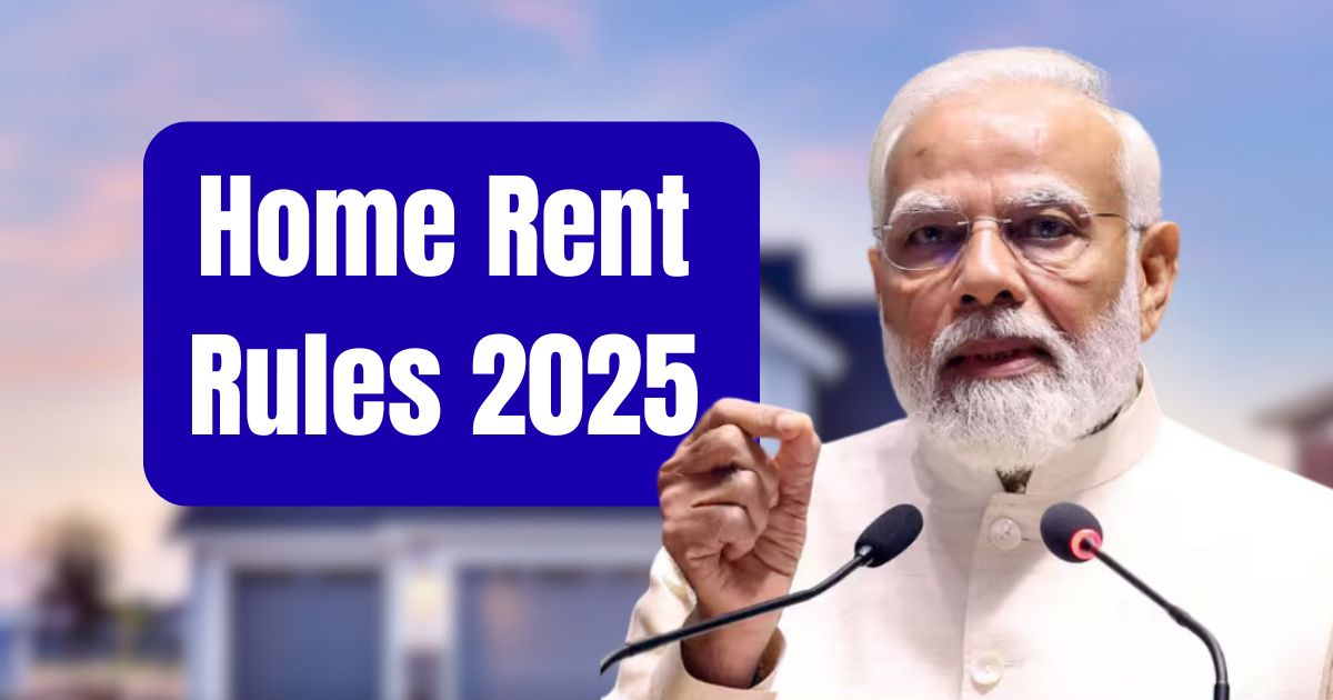 Home Rent Rules 2025