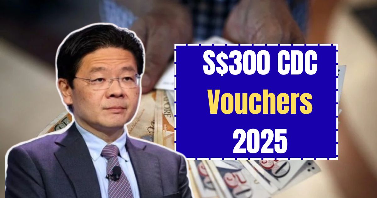 S$300 CDC Vouchers 2025