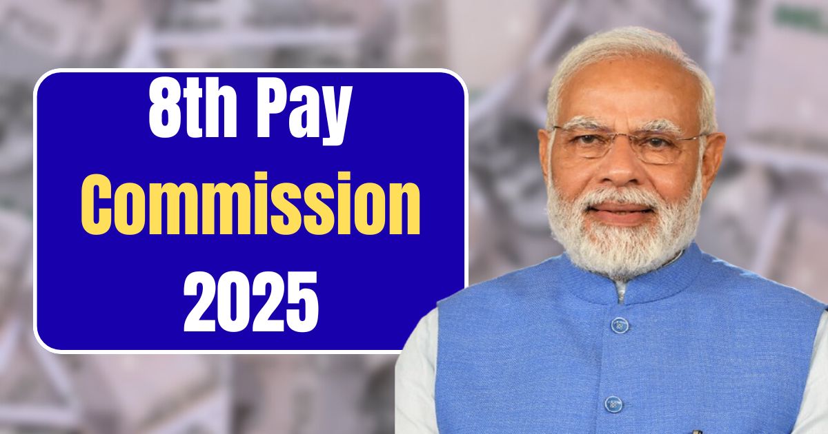 8th Pay Commission 2025