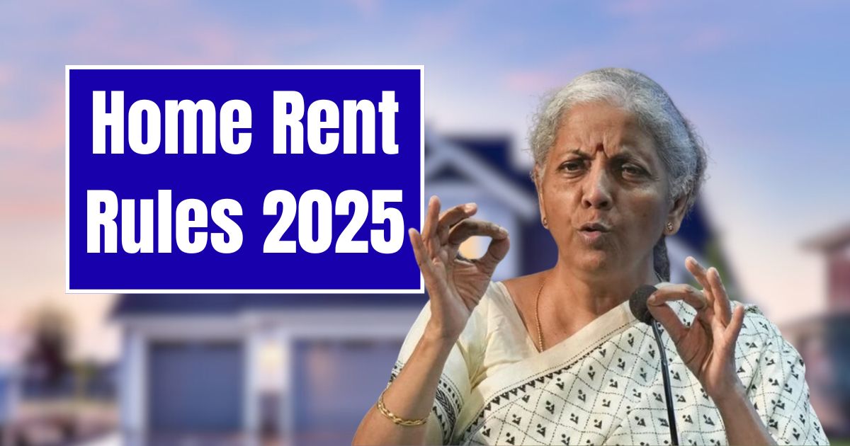 Home Rent Rules 2025