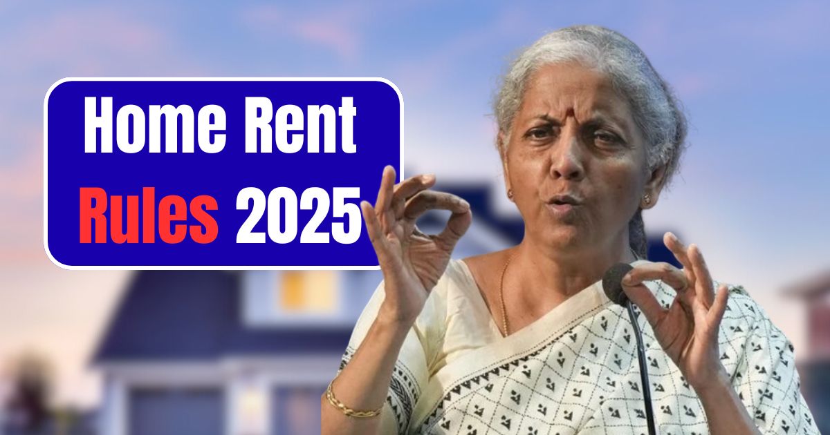 Home Rent Rules 2025