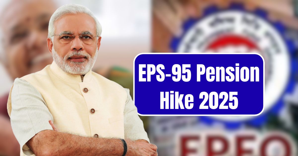 EPS-95 Pension Hike 2025