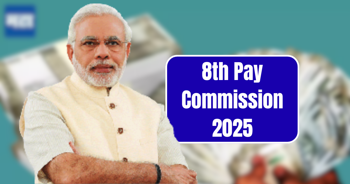 8th Pay Commission 2025