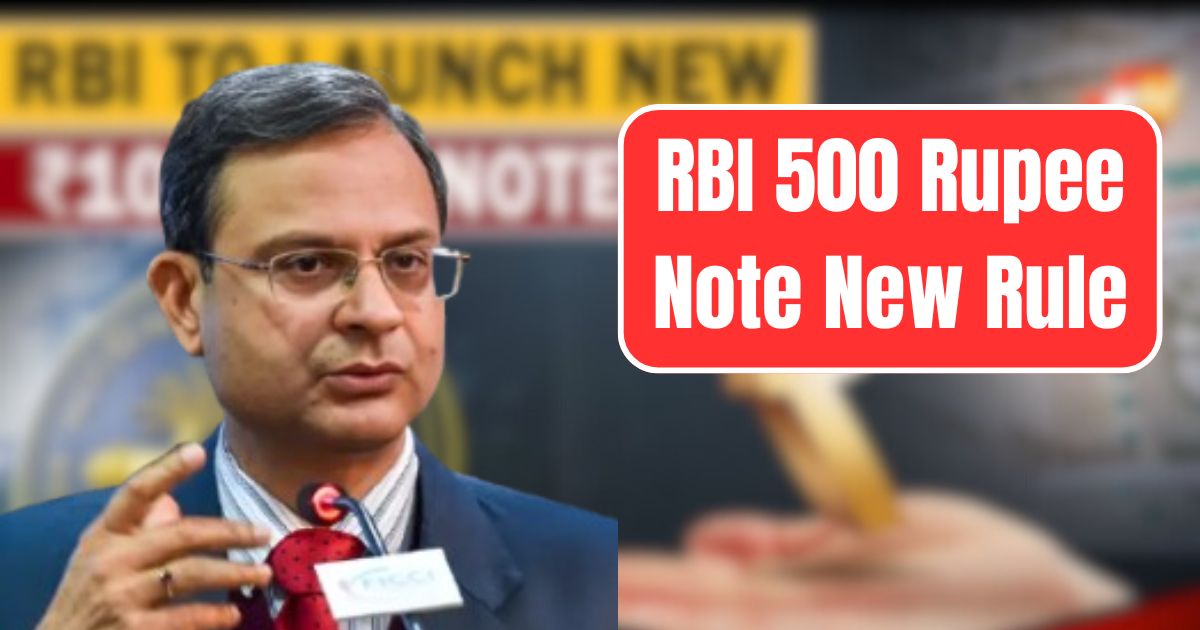 RBI 500 Rupee Note New Rule