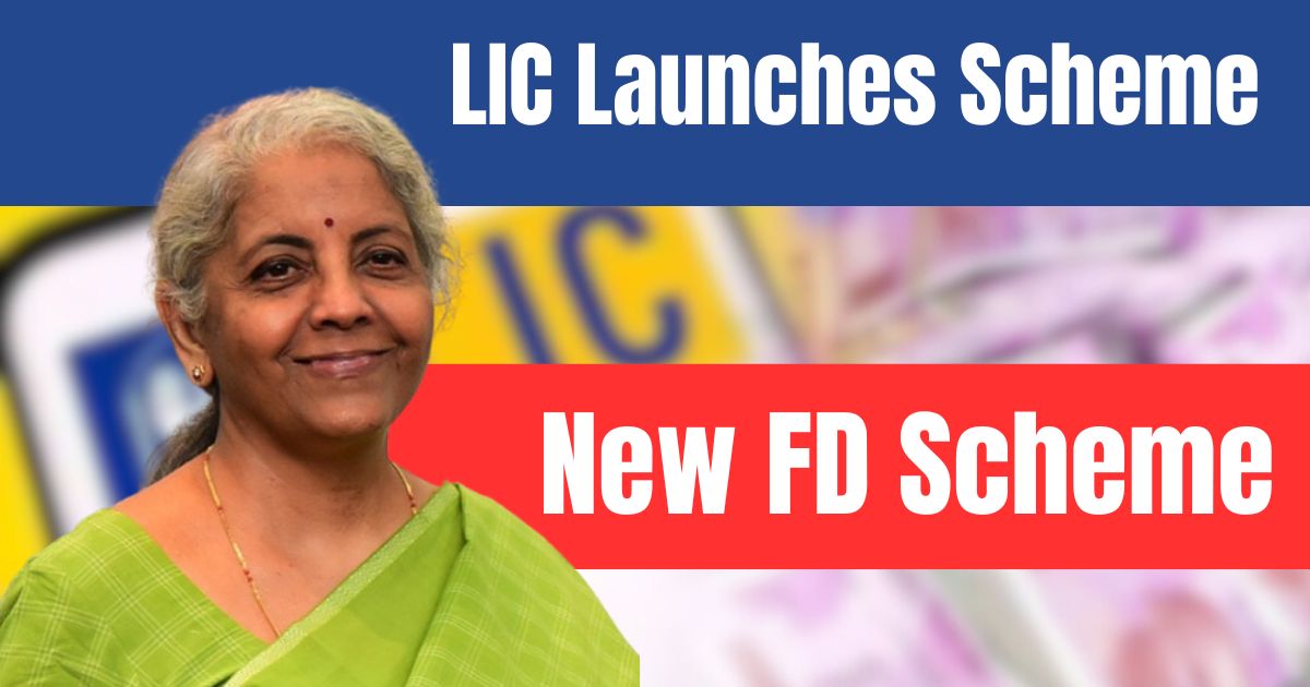 LIC Launches New FD Scheme 2025