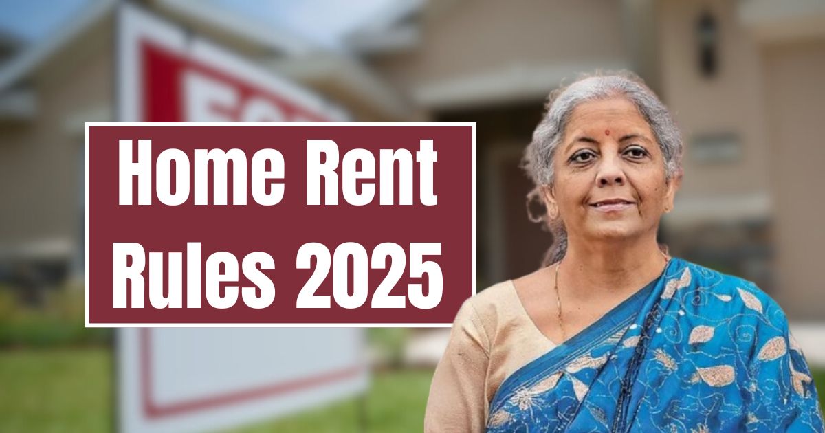 Home Rent Rules 2025