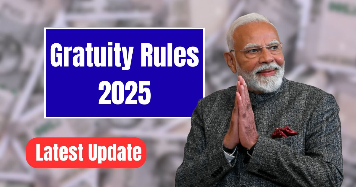 Gratuity Rules 2025