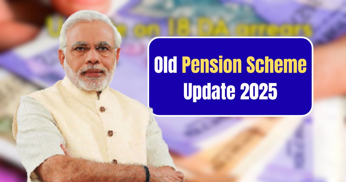 Old Pension Scheme Update 2025