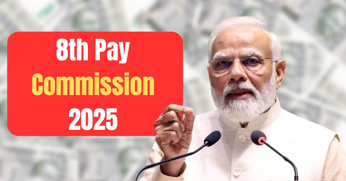 8th Pay Commission 2025